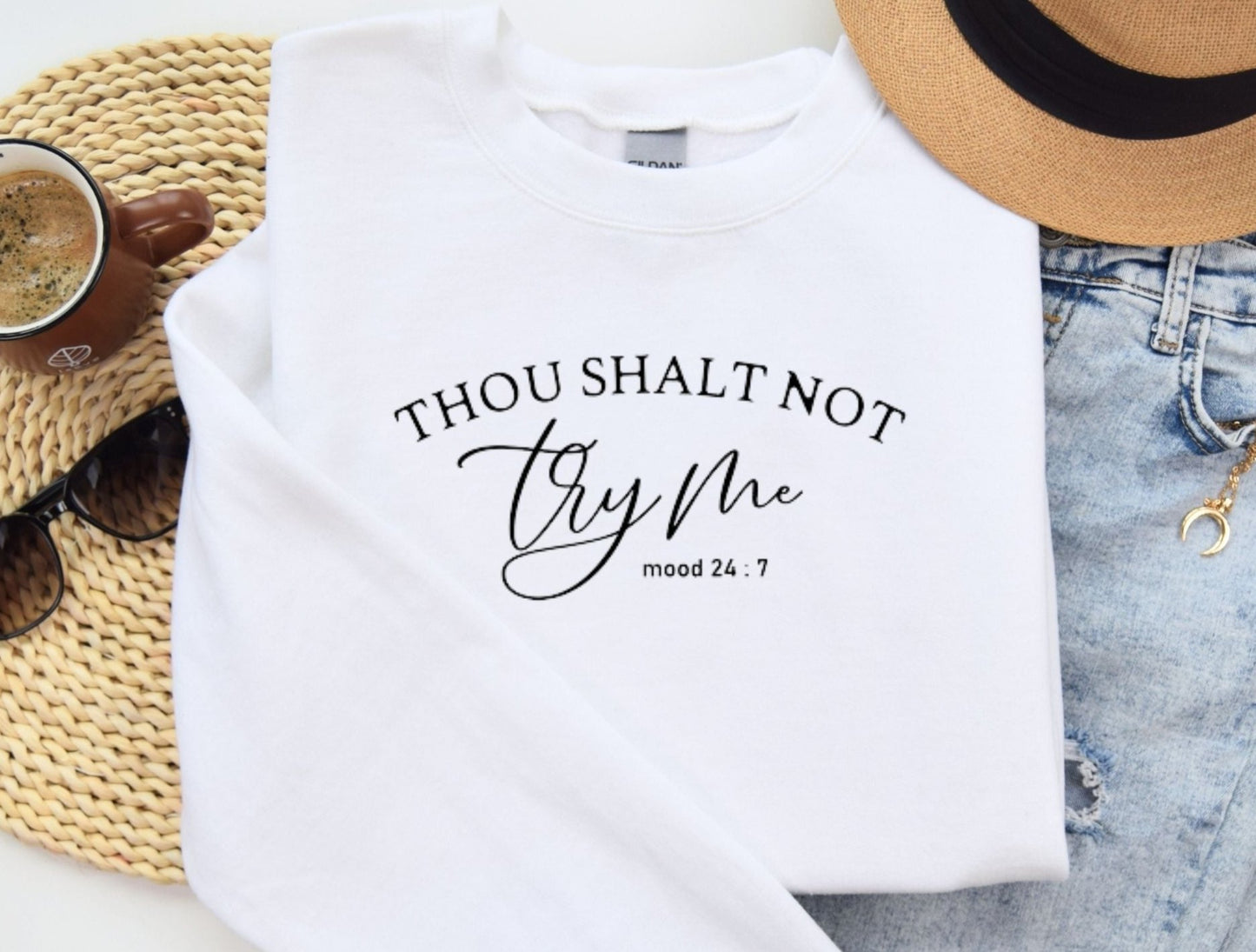 Shalt Not Try Me Crewneck