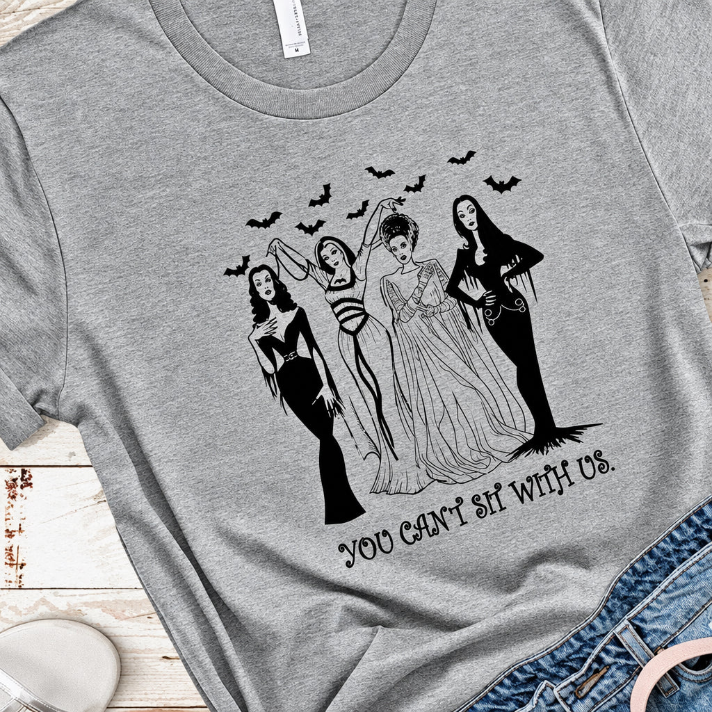 You Can’t Sit With Us Tee