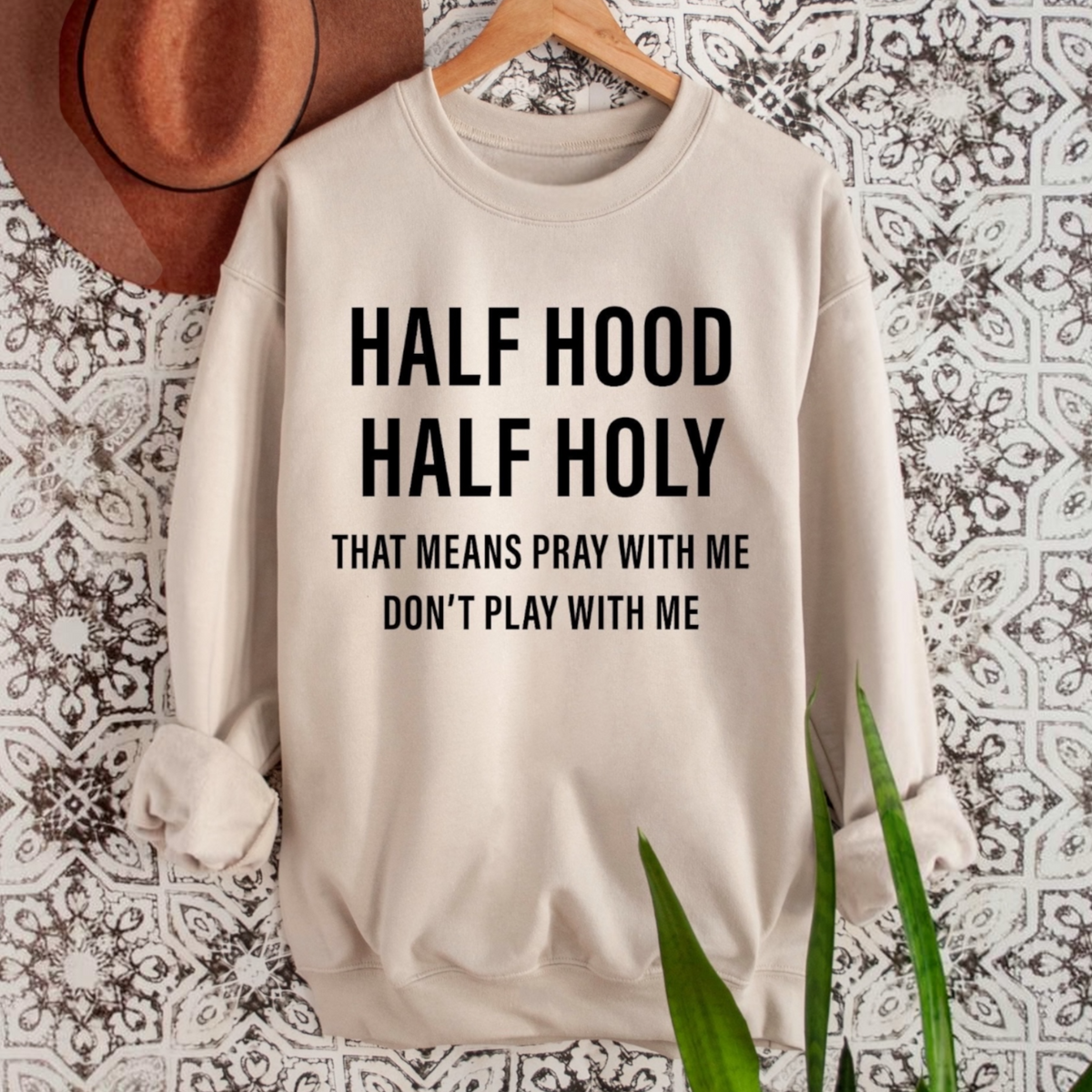 Half Hood Half Holy Crew