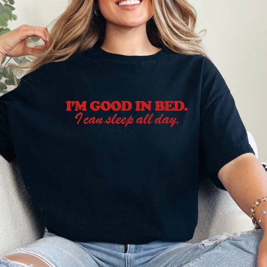 Good in Bed Tee